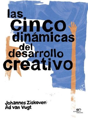 cover image of Las Cinco Dinámicas Del Desarrollo Creativo